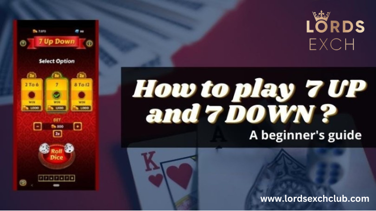 7 Up 7 Down Casino Games in India’s Best Betting Platform Lordsexch